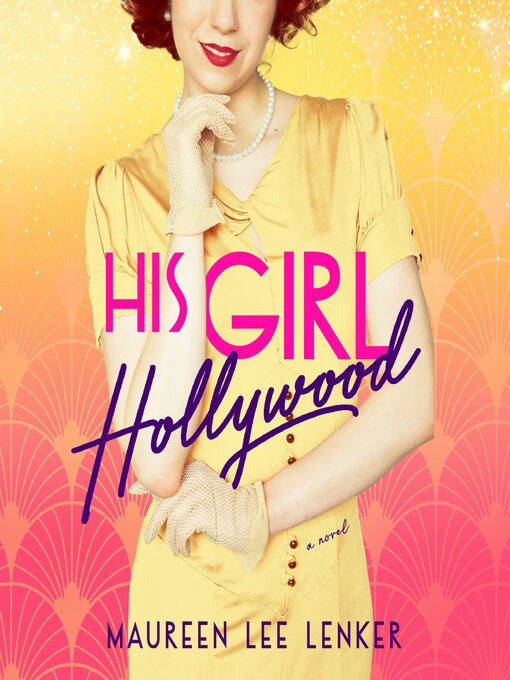 Title details for His Girl Hollywood by Maureen Lee Lenker - Wait list